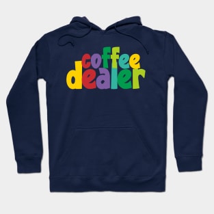 Coffee Dealer Hoodie